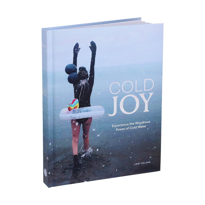 Cold Joy - Experience the Wondrous Power of Cold Water (Hardback)